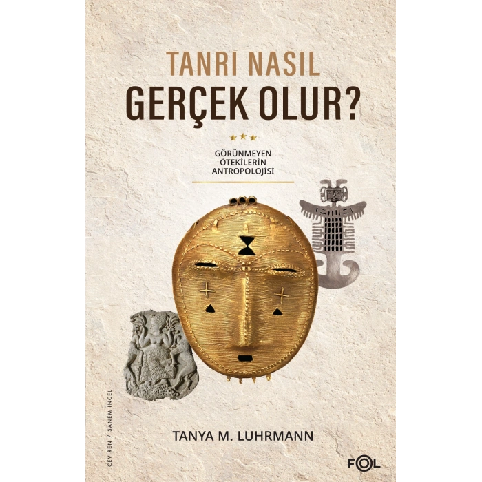Tanrı Nasıl Gerçek Olur?