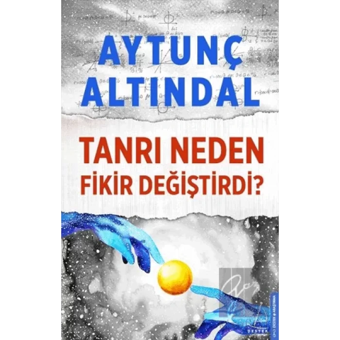 Tanrı Neden Fikir Değiştirdi?