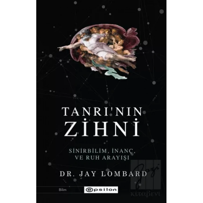 Tanrının Zihni - Sinirbilim, İnanç ve Ruh Arayışı