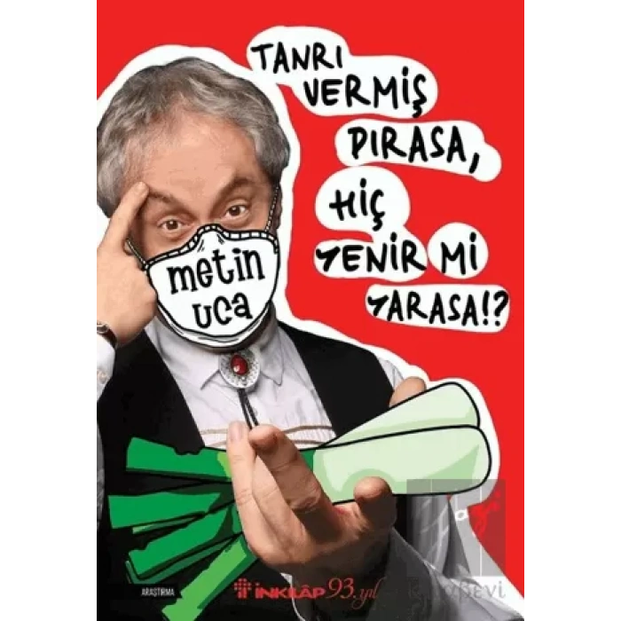 Tanrı Vermiş Pırasa, Hiç Yenir Mi Yarasa!?