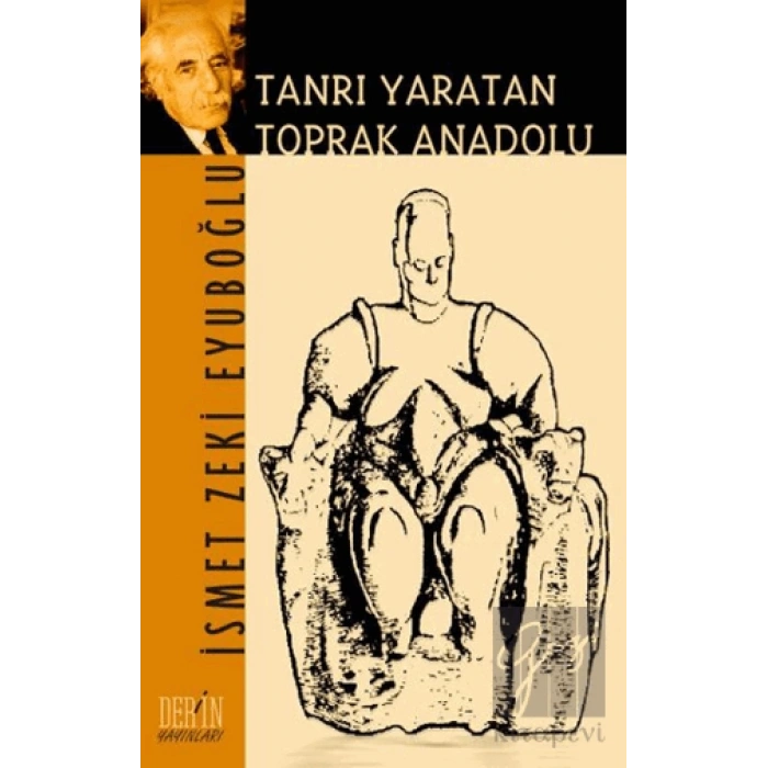 Tanrı Yaratan Toprak Anadolu