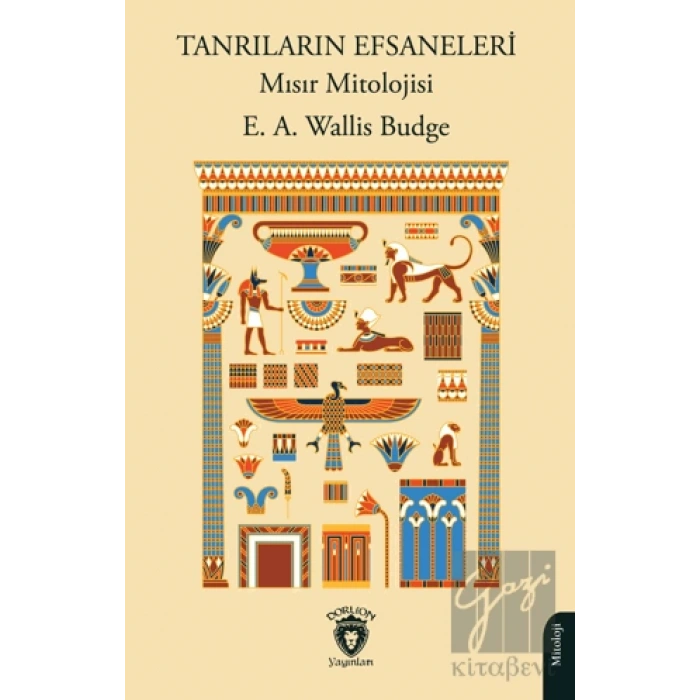 Tanrıların Efsaneleri Mısır Mitolojisi