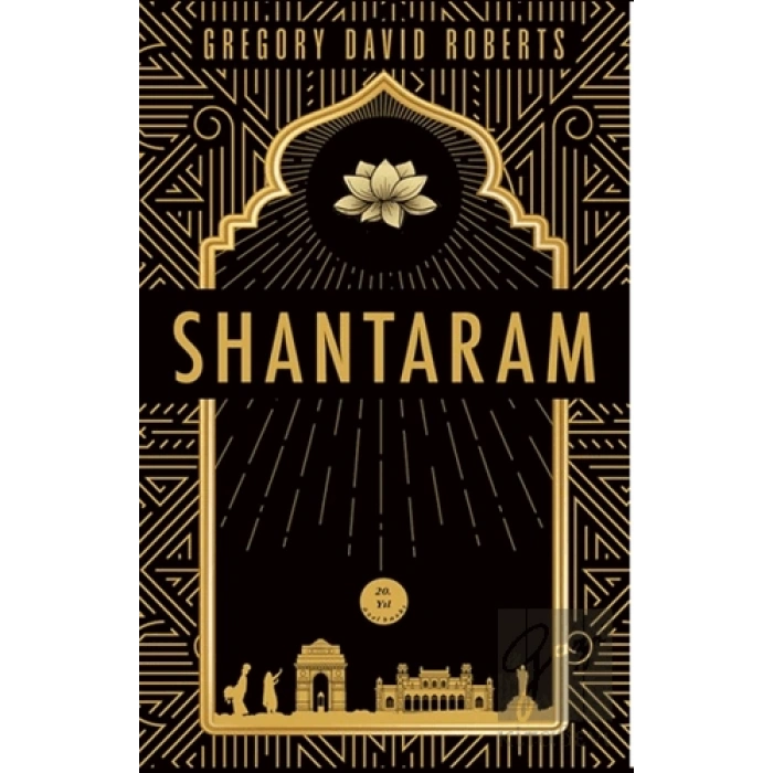 Tanrı’nın Huzur Bahşettiği Shantaram