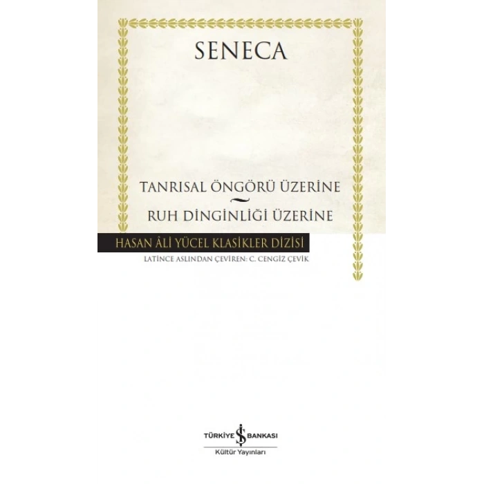 Tanrısal Öngörü Üzerine – Ruh Dinginliği Üzerine (Ciltli)