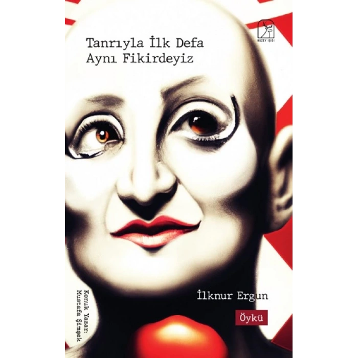 Tanrıyla İlk Defa Aynı Fikirdeyiz