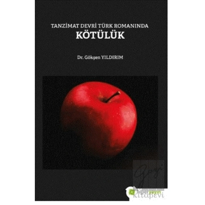 Tanzimat Devri Türk Romanında Kötülük