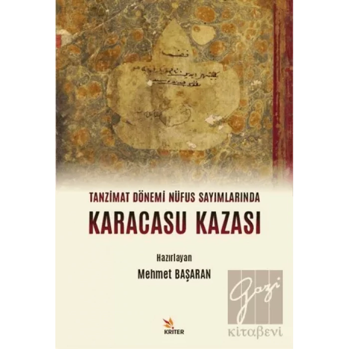 Tanzimat Dönemi Nüfus Sayımlarında Karacasu Kazası