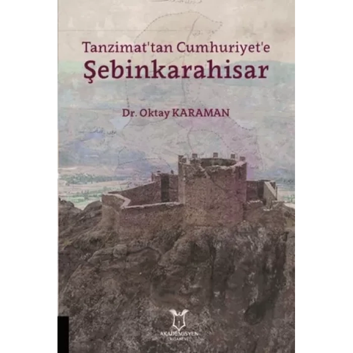 Tanzimattan Cumhuriyete Şebinkarahisar