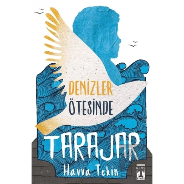 Tarajar - Denizler Ötesinde