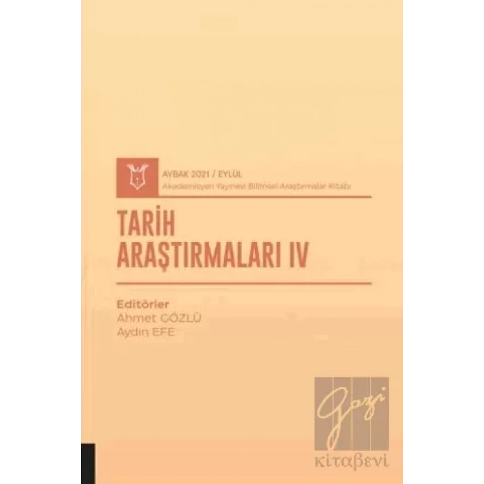 Tarih Araştırmaları IV (AYBAK 2021 Eylül)