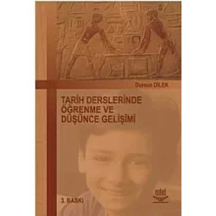 Tarih Derslerinde Öğrenme ve Düşünce Gelişimi