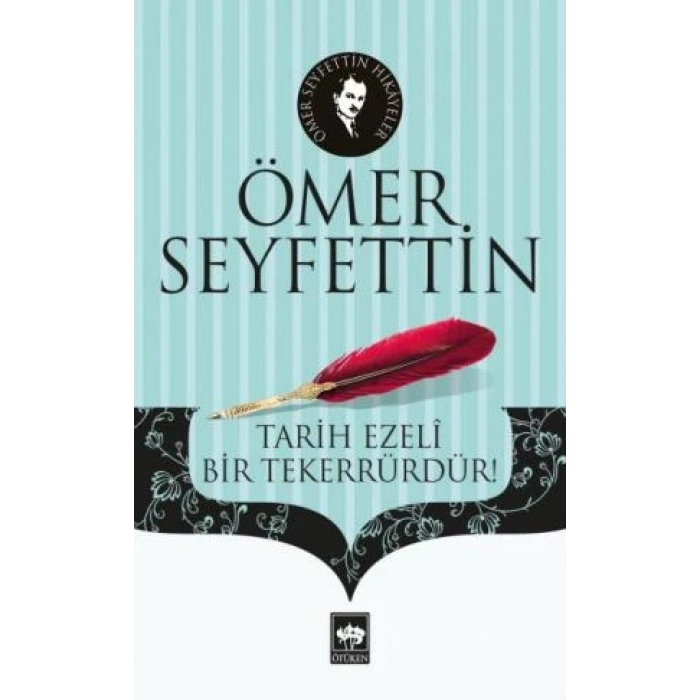 Tarih Ezeli Bir Tekerrürdür!