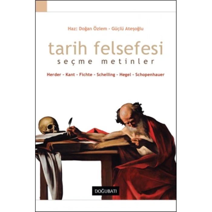 Tarih Felsefesi (Seçme Metinler)