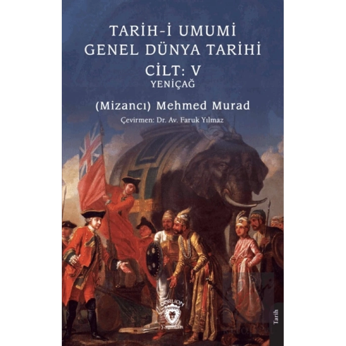 Tarih-i Umumi - Genel Dünya Tarihi Cilt: V Yeniçağ