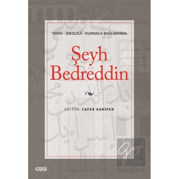 Tarih - İdeoloji - Kurmaca Bağlamında Şeyh Bedreddin