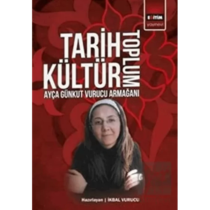 Tarih Kültür Toplum