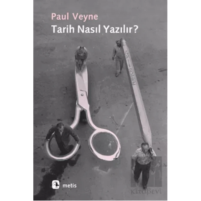 Tarih Nasıl Yazılır