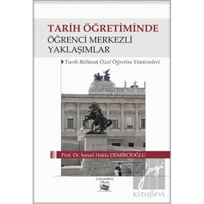Tarih Öğretiminde Öğrenci Merkezli Yaklaşımlar