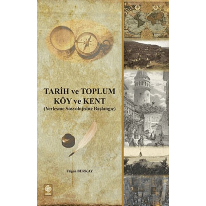 Tarih ve Toplum - Köy ve Kent