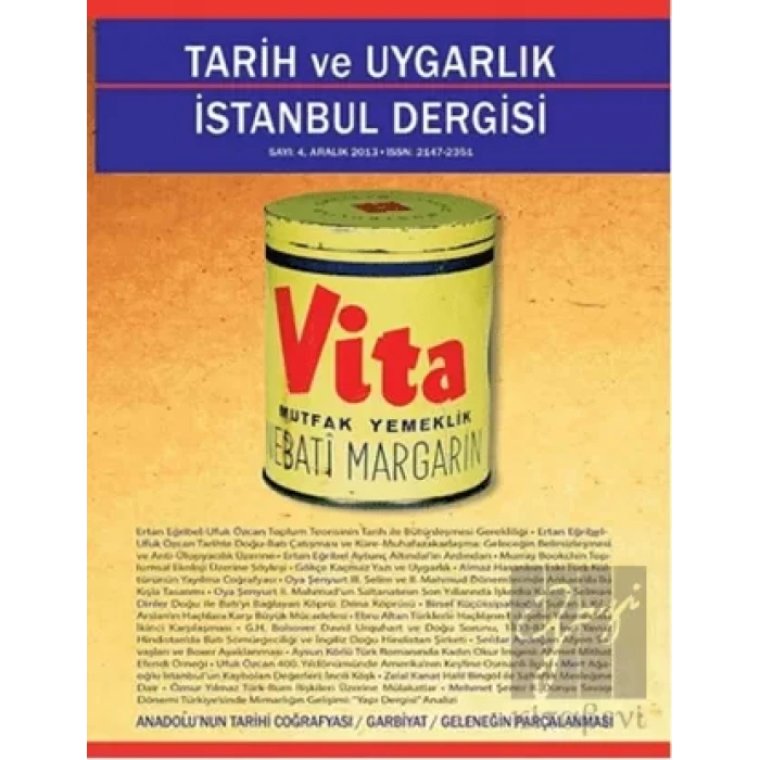 Tarih ve Uygarlık -  İstanbul Dergisi Sayı: 4