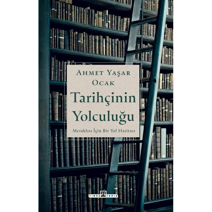 Tarihçinin Yolculuğu