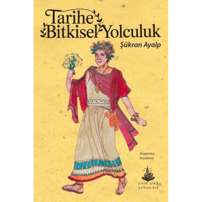 Tarihe Bitkisel Yolculuk