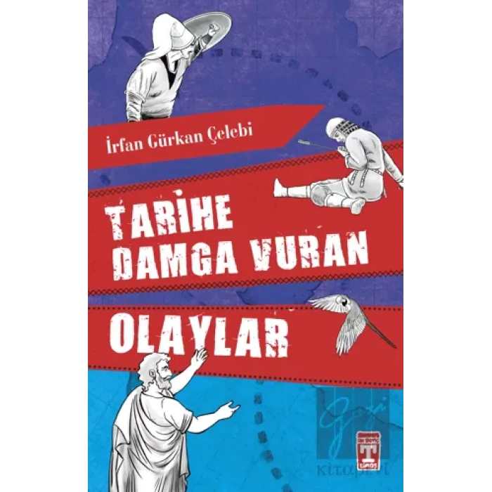 Tarihe Damga Vuran Olaylar