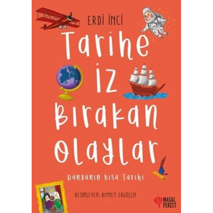 Tarihe İz Bırakan Olaylar