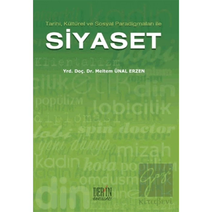 Tarihi, Kültürel ve Sosyal Paradigmaları ile Siyaset
