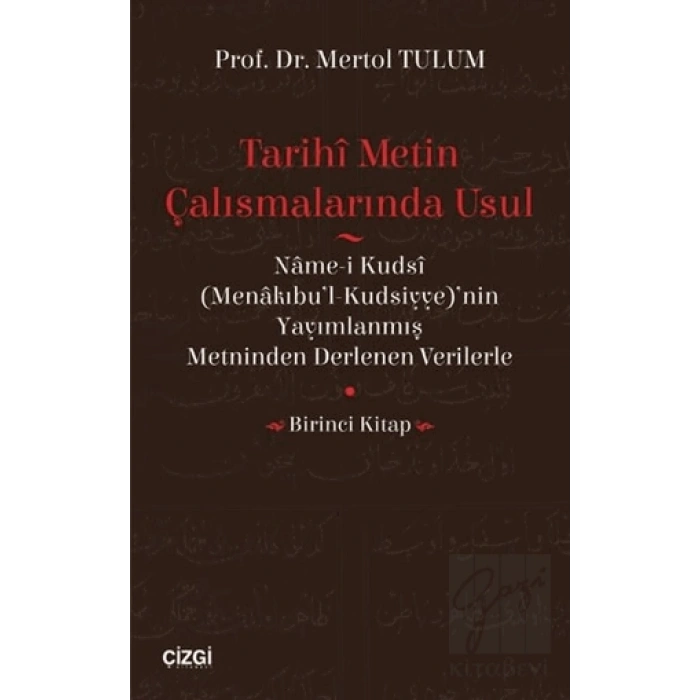 Tarihi Metin Çalışmalarında Usul