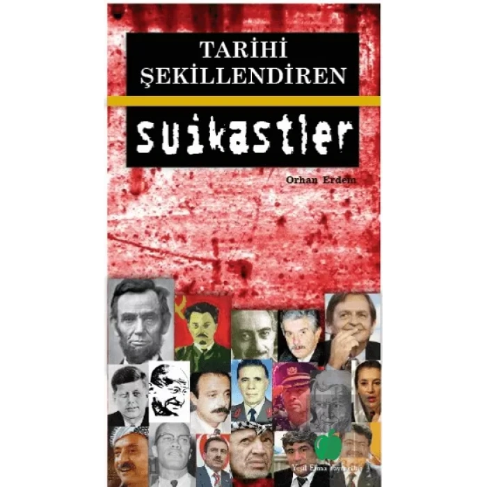 Tarihi Şekillendiren Suikastler