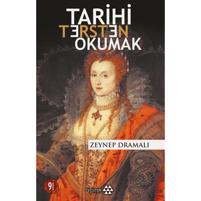 Tarihi Tersten Okumak