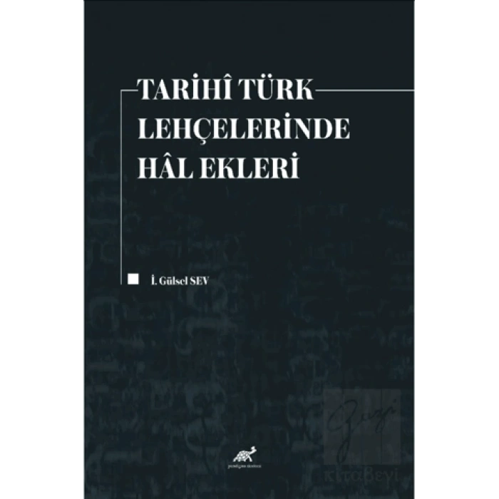 Tarihi Türk Lehçelerinde Hal Ekleri