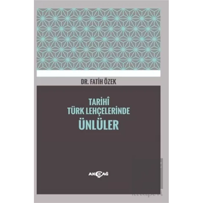 Tarihi Türk Lehçelerinde Ünlüler