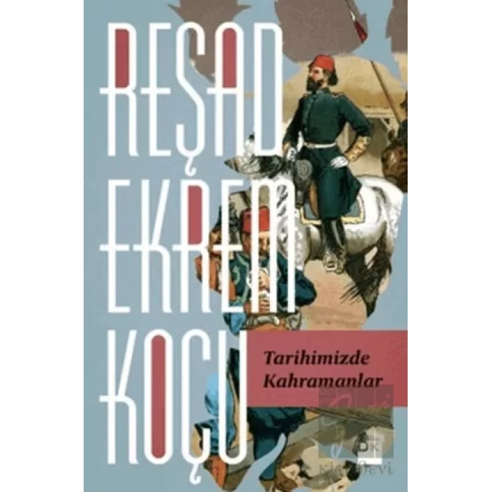 Tarihimizde Kahramanlar