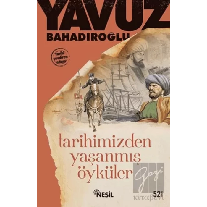 Tarihimizden Yaşanmış Öyküler