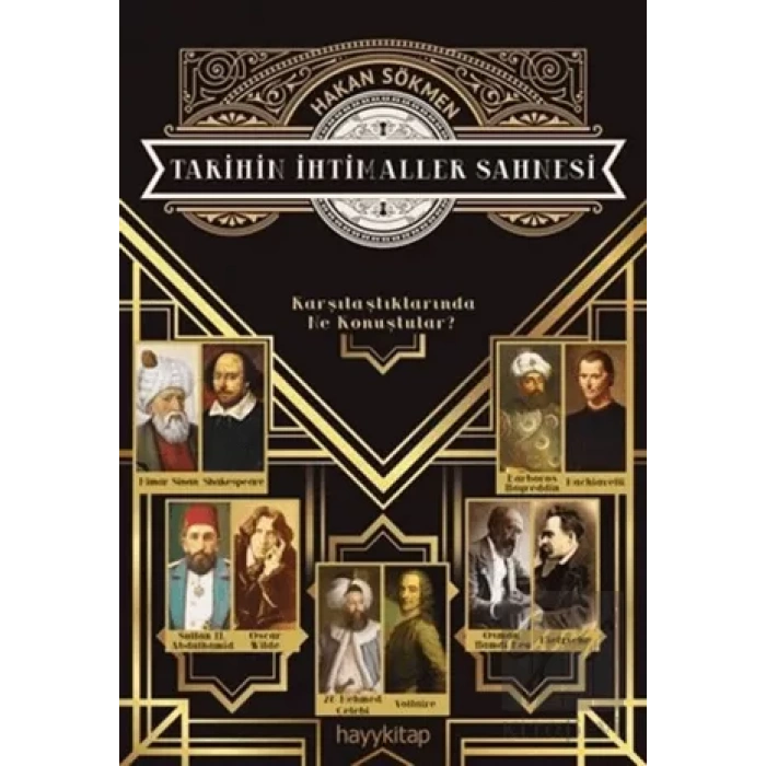 Tarihin İhtimaller Sahnesi