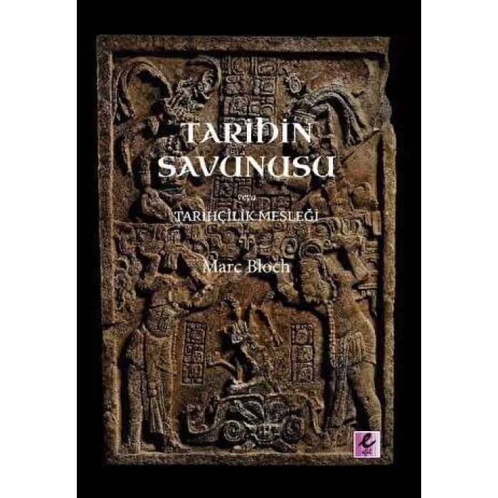 Tarihin Savunusu veya Tarihçilik Mesleği