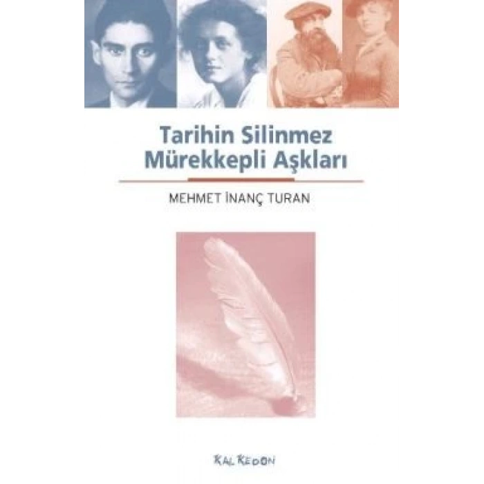 Tarihin Silinmez Mürekkepli Aşkları