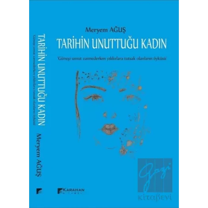 Tarihin Unuttuğu Kadın