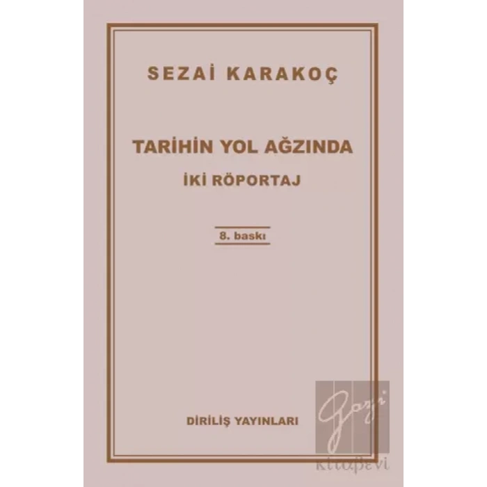 Tarihin Yol Ağzında