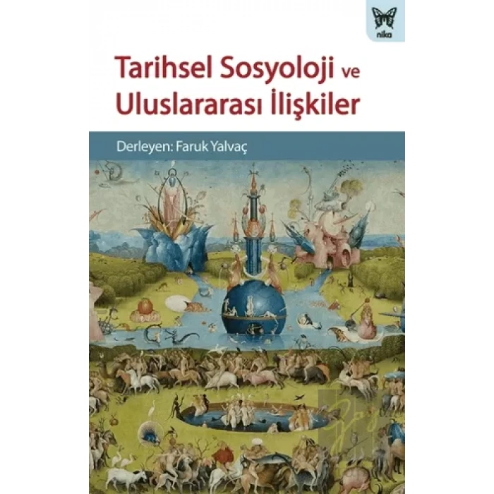 Tarihsel Sosyoloji ve Uluslararası İlişkiler