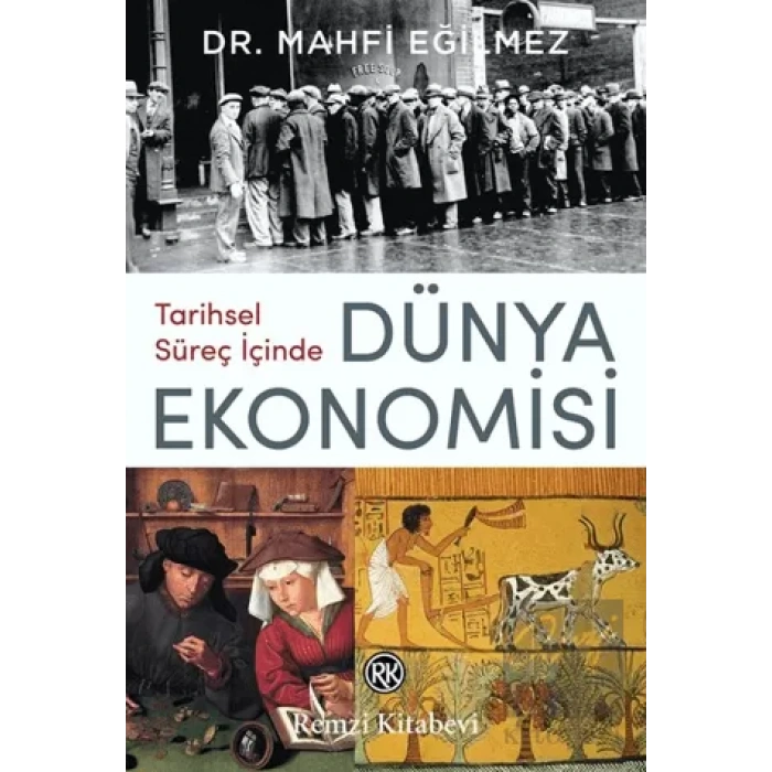 Tarihsel Süreç İçinde Dünya Ekonomisi