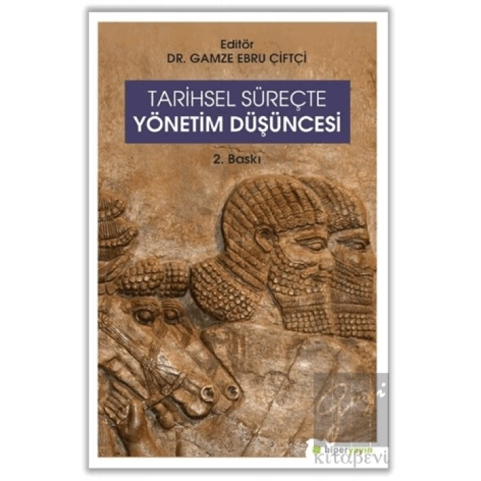 Tarihsel Süreçte Yönetim Düşüncesi