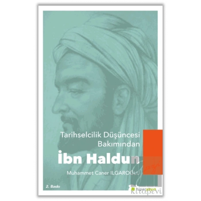 Tarihselcilik Düşüncesi Bakımından İbn Haldun