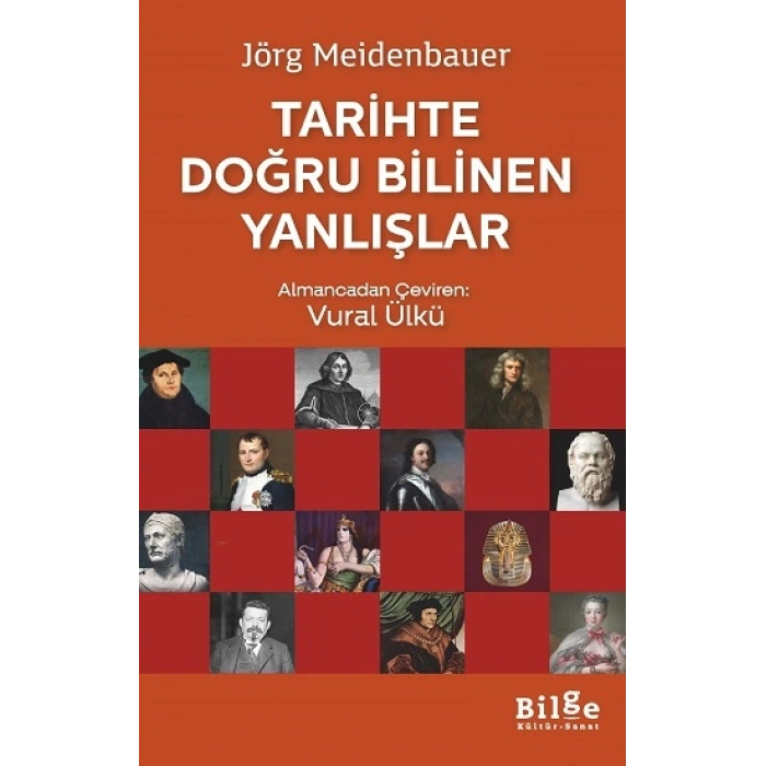 Tarihte Doğru Bilinen Yanlışlar