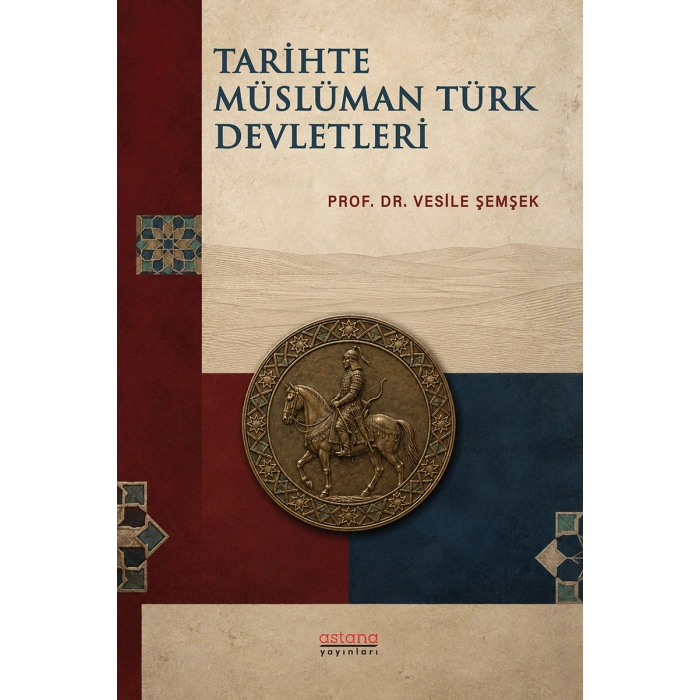 Tarihte Müslüman Türk Devletleri