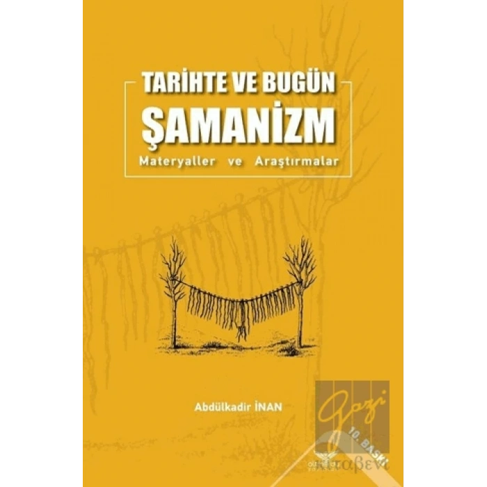 Tarihte Ve Bugün Şamanizm  Materyaller ve Araştırmalar