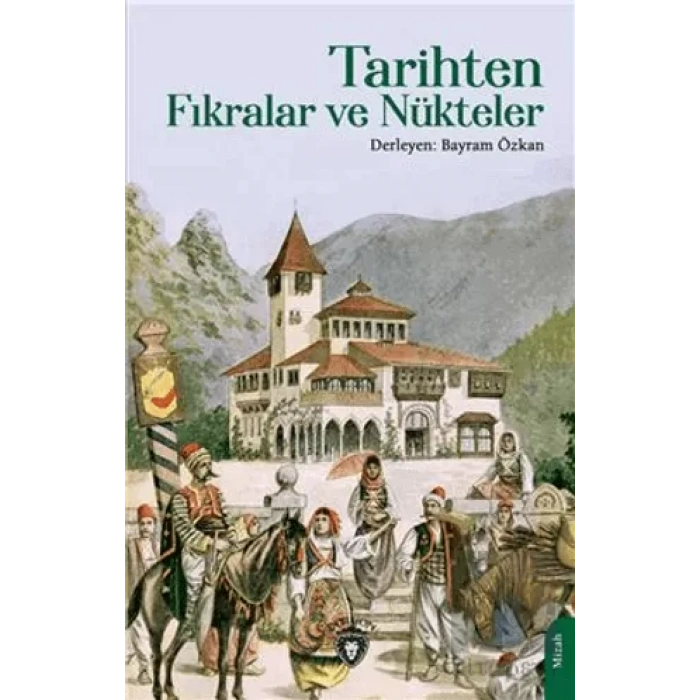 Tarihten Fıkralar ve Nükteler