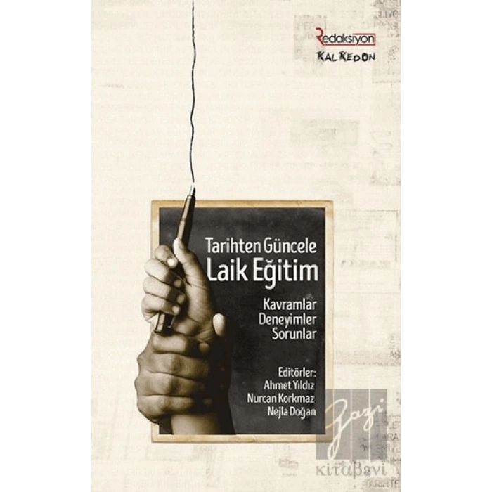 Tarihten Güncele Laik Eğitim